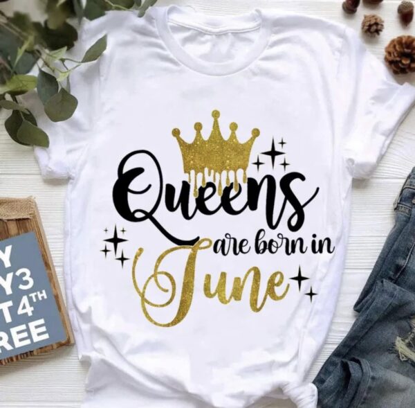 Queens Special Birthday Month T-Shirt - Image 11