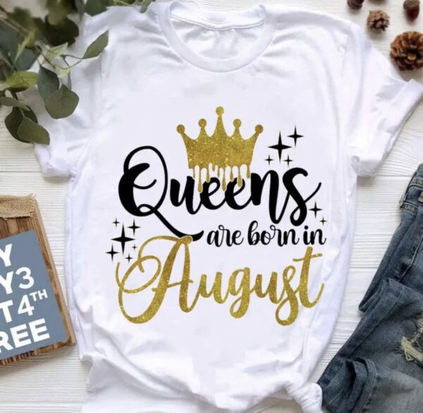 Queens Special Birthday Month T-Shirt - Image 9